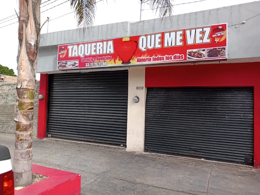Taquería Que Me Vez huentitan en Guadalajara